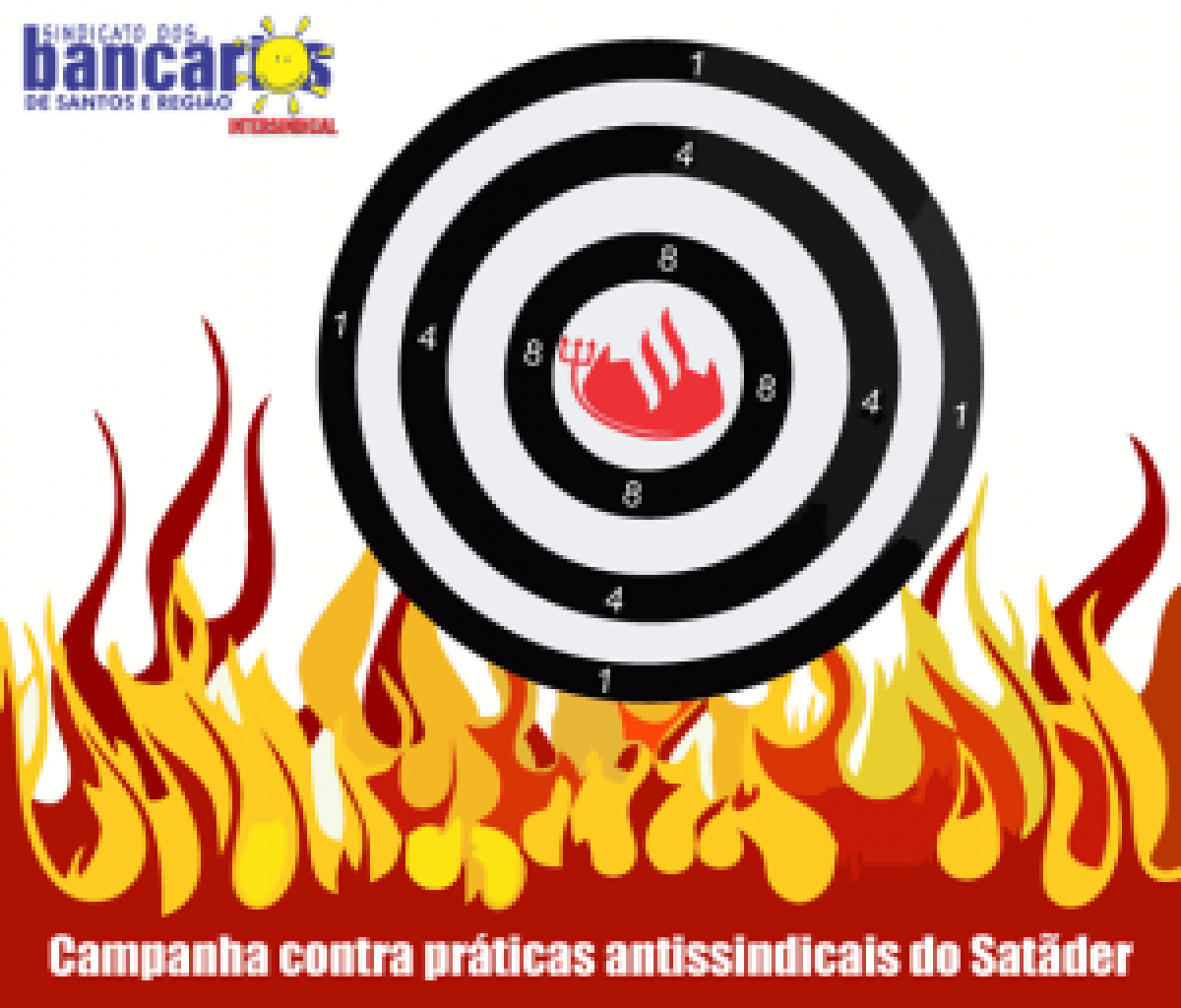 Campanha contra práticas antissindicais do Santander  